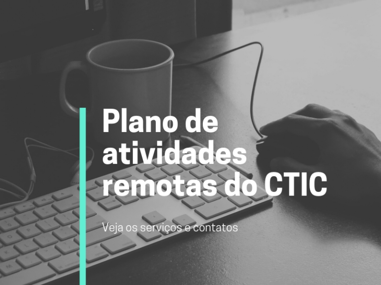 Plano de Atividades Remotas do CTIC